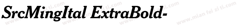 SrcMingItal ExtraBold字体转换